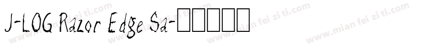 J-LOG Razor Edge Sa字体转换